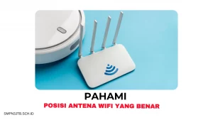 Posisi antena wifi yang benar - smpn3jtb.sch.id